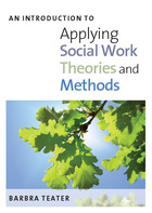 An Introduction to Applying Social Work Theories and Methods