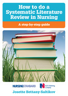 How to do a Systematic Literature Review in Nursing: A step-by-step guide