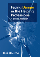 Facing Danger in the Helping Professions