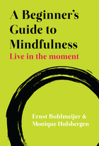 A Beginners Guide to Mindfulness