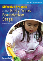 Effective Practice in the EYFS: An Essential Guide