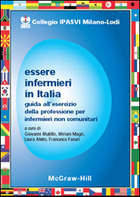 Essere infermieri in Italia - Guida all�esercizio della professione per infermieri non comunitari