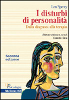 I disturbi della personalit� - Dalla diagnosi alla terapia 2/ed