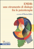 EMDR: uno strumento di dialogo fra le psicoterapie