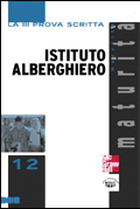 Istituto alberghiero - La terza prova scritta