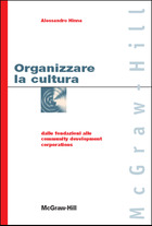 Organizzare la cultura - Dalle fondazioni alle community development corporations