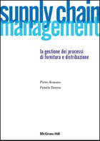 Supply Chain Management - La gestione dei processi di fornitura e distribuzione