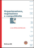 Organizzazione, regolazione e competitivit�