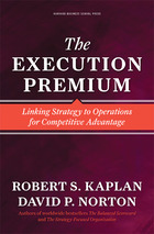Book cover for request_ebook The Execution Premium Linking Strategy to Operations for Competitive Advantage