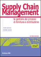 Supply Chain Management - La gestione dei processi di fornitura e distribuzione 2/ed