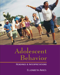 ADOLESCENT BEHAVIOR: Readings and Interpretations