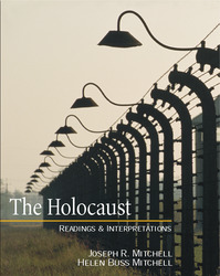 THE HOLOCAUST: Readings and Interpretations