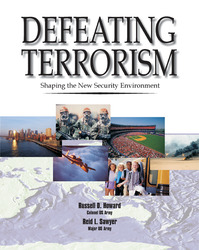 DEFEATING TERRORISM: Shaping the New Security Environment