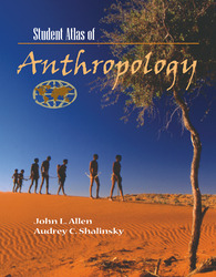 STUDENT ATLAS OF ANTHROPOLOGY