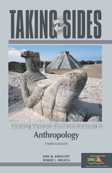 TAKING SIDES: Clashing Views on Controversial Issues in Anthropology, Third Edition