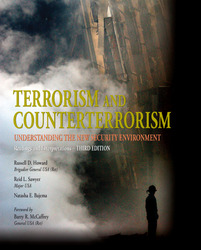 TERRORISM AND COUNTERTERRORISM: Understanding the New Security Environment, Readings and Interpretations, Third Edition