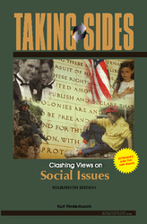 TAKING SIDES: Clashing Views on Social Issues, Expanded, Fourteenth Edition