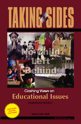 TAKING SIDES: Clashing Views on Educational Issues, Expanded, Fourteenth Edition