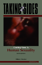 TAKING SIDES: Clashing Views in Human Sexuality, Tenth Edition