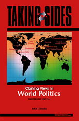 TAKING SIDES: Clashing Views in World Politics, Thirteenth Edition