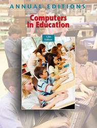 ANNUAL EDITIONS: Computers in Education, 12/e, Twelfth Edition