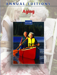 ANNUAL EDITIONS: Aging 07/08, Twentieth Edition