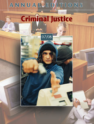 ANNUAL EDITIONS: Criminal Justice 07/08, Thirty-First Edition