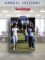 ANNUAL EDITIONS: Sociology 07/08, Thirty-Sixth Edition