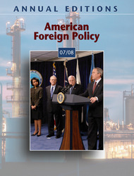ANNUAL EDITIONS: American Foreign Policy 07/08, Thirteenth Edition