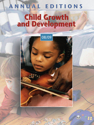 ANNUAL EDITIONS: Child Growth and Development 08/09, Fifteenth Edition