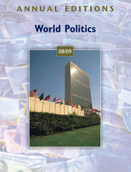ANNUAL EDITIONS: World Politics 08/09, Twenty-Ninth Edition