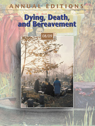 ANNUAL EDITIONS: Dying, Death, and Bereavement 08/09, Tenth Edition