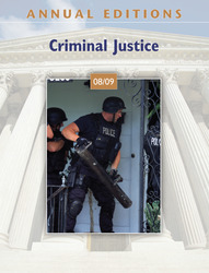 ANNUAL EDITIONS: Criminal Justice 08/09, Thirty-Second Edition