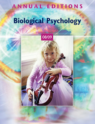 ANNUAL EDITIONS: Biological Psychology 08/09, Sixth Edition