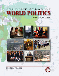 STUDENT ATLAS OF WORLD POLITICS, Seventh Edition