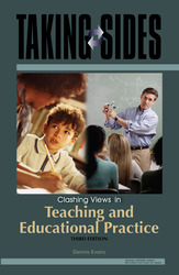 TAKING SIDES: Clashing Views in Teaching and Educational Practice, Third Edition