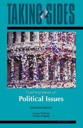 TAKING SIDES: Clashing Views on Political Issues, Sixteenth Edition