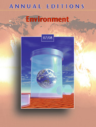 ANNUAL EDITIONS: Environment 07/08, Twenty-Sixth Edition