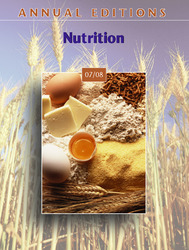 ANNUAL EDITIONS: Nutrition 07/08, Nineteenth Edition