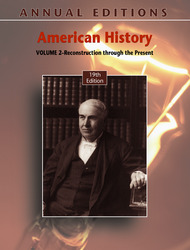 ANNUAL EDITIONS: American History, Volume 2, 19/e, Nineteenth Edition