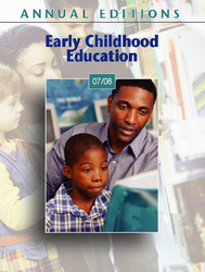 ANNUAL EDITIONS: Early Childhood Education 07/08, Twenty-Eighth Edition