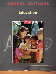 ANNUAL EDITIONS: Education 09/10, Thirty-Sixth Edition