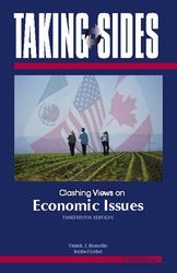 TAKING SIDES: Clashing Views on Economic Issues, Thirteenth Edition