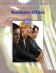 ANNUAL EDITIONS: Business Ethics 08/09, Twentieth Edition