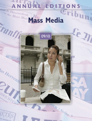 ANNUAL EDITIONS: Mass Media 09/10, Fifteenth Edition